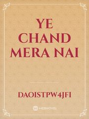 Ye Chand Mera nai Book