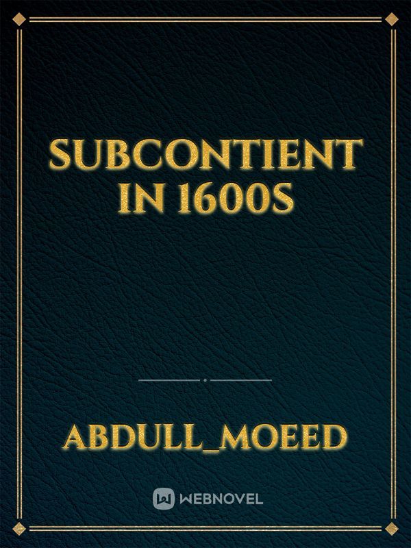 Subcontient in 1600s