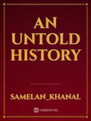 An untold history Book