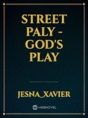 Street paly - God's play Book