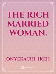 THE RICH MARRIED WOMAN. Book