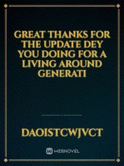 great thanks for the update dey you doing for a living around generati Book