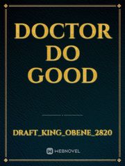 Doctor do good Book