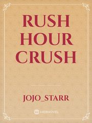RUSH HOUR
 CRUSH Book