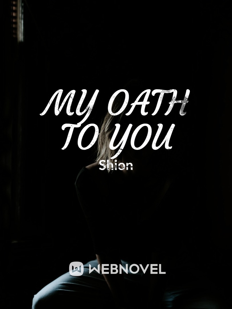 My Oath to You
