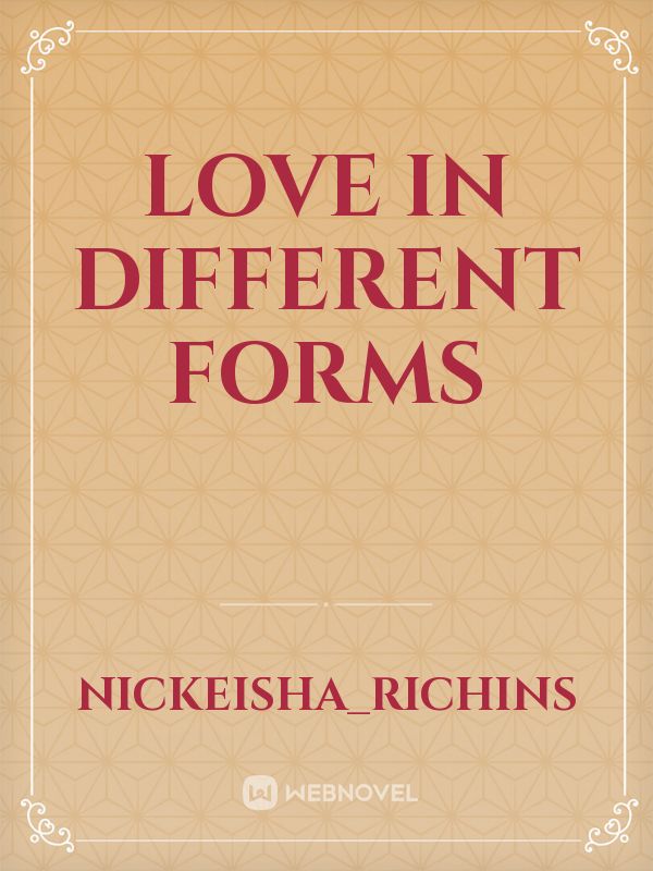 Love in different forms Book