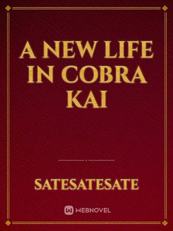 A New Life in Cobra Kai