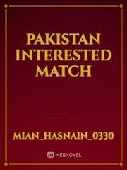 Pakistan interested match Book