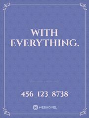 with everything. Book