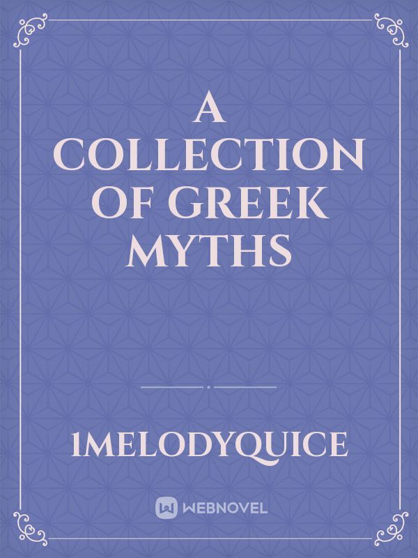 A collection of greek myths Book