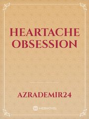 Heartache Obsession Book