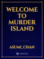 Welcome to murder island Book