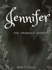 Jennifer, The 'Friendly' Ghost Book