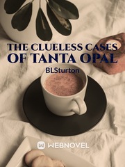 The Clueless Cases of Tanta Opal Book