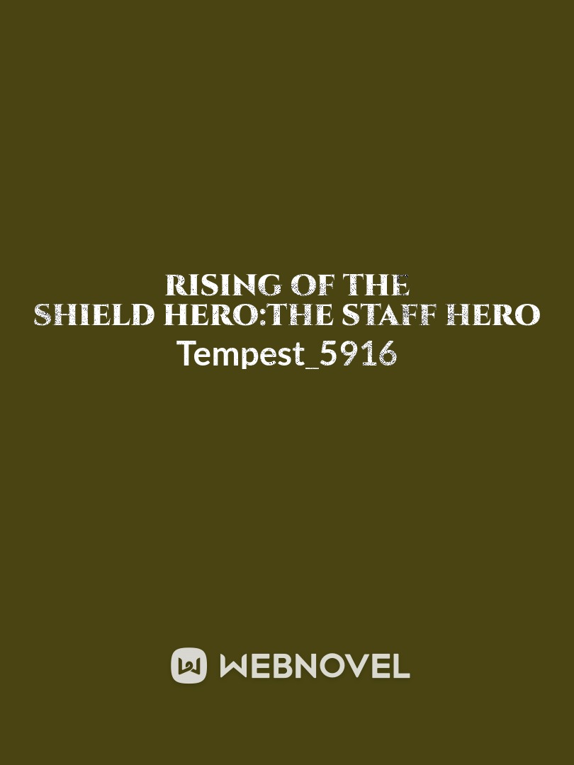 Rising of the Shield Hero:The Staff Hero(Dropped) Book