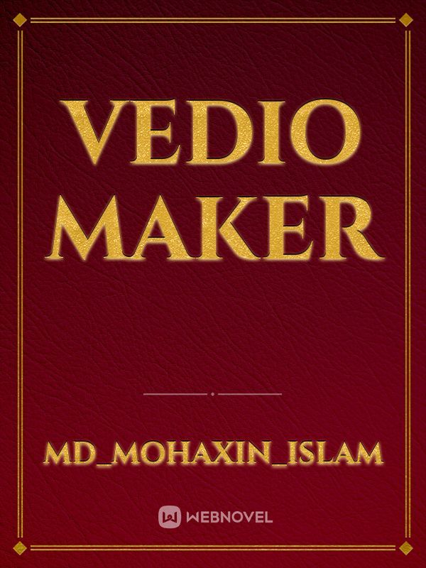 Vedio maker