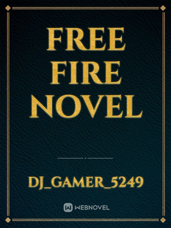 Free Fire Novel Book