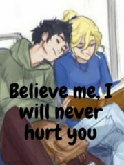 Believe me,I will never hurt you Book