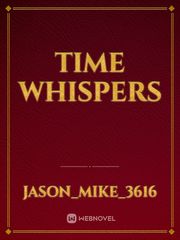 Time Whispers Book