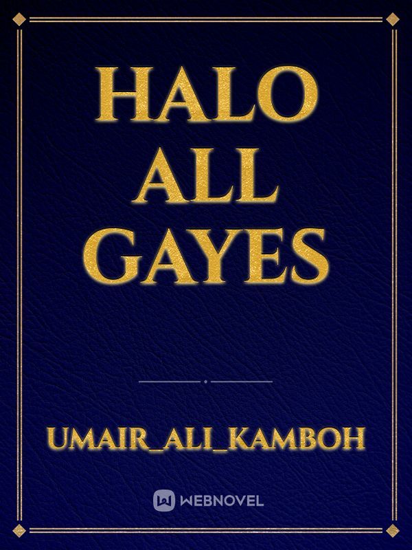halo all gayes