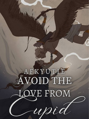 Avoid The Love From Cupid Book