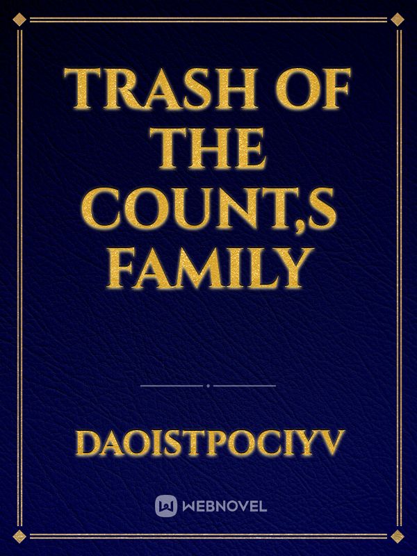 Trash of the Count,s Family Book