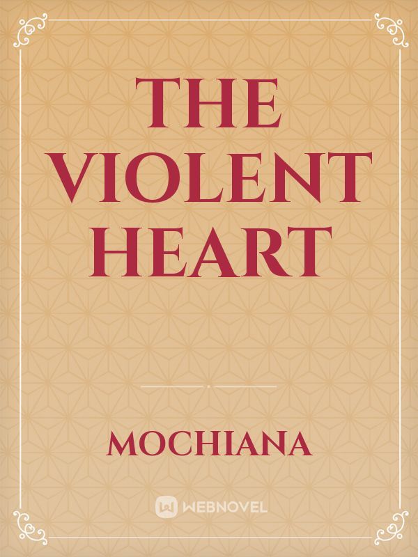 The Violent Heart Book