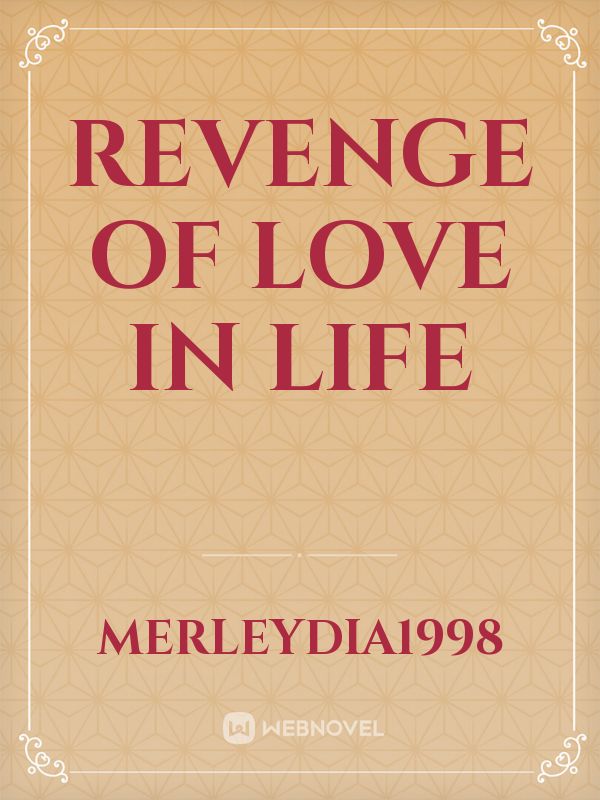 Revenge of love in life Book