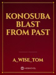 Konosuba blast from past Book