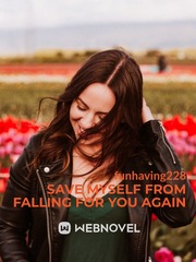 save myself from falling for you again Book