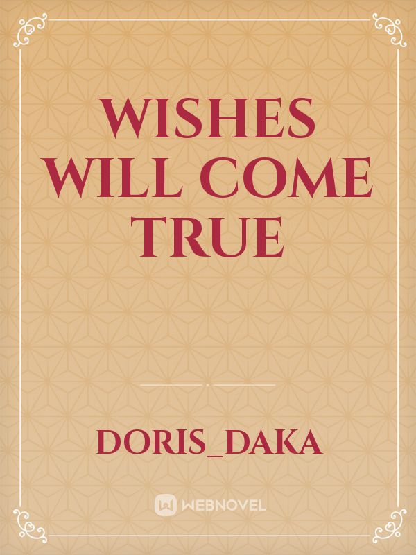 Wishes will come true Book
