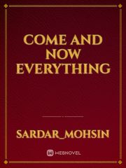Come and now everything Book