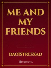 Me and my Friends Book