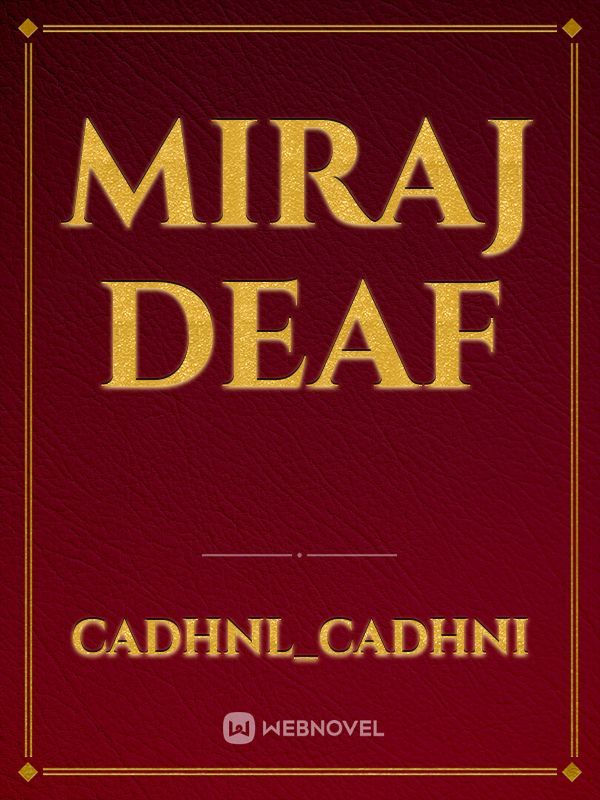 Miraj Deaf