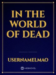 In The World of Dead Book
