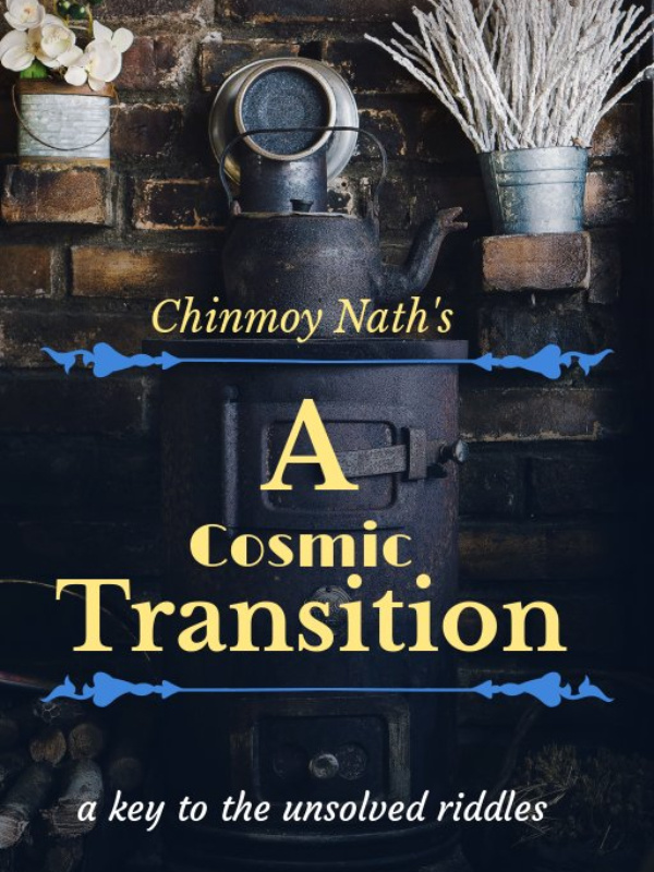 A COSMIC TRANSITION Book