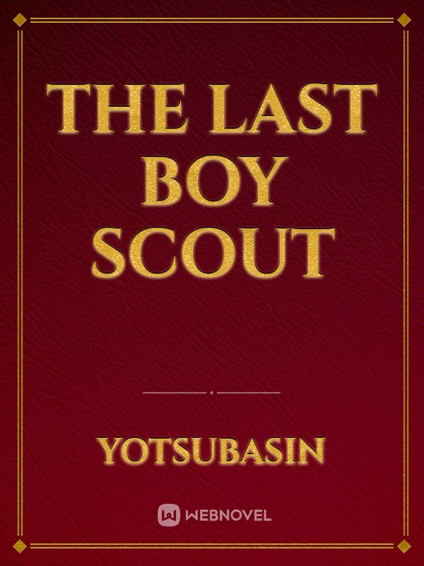 the last boy scout