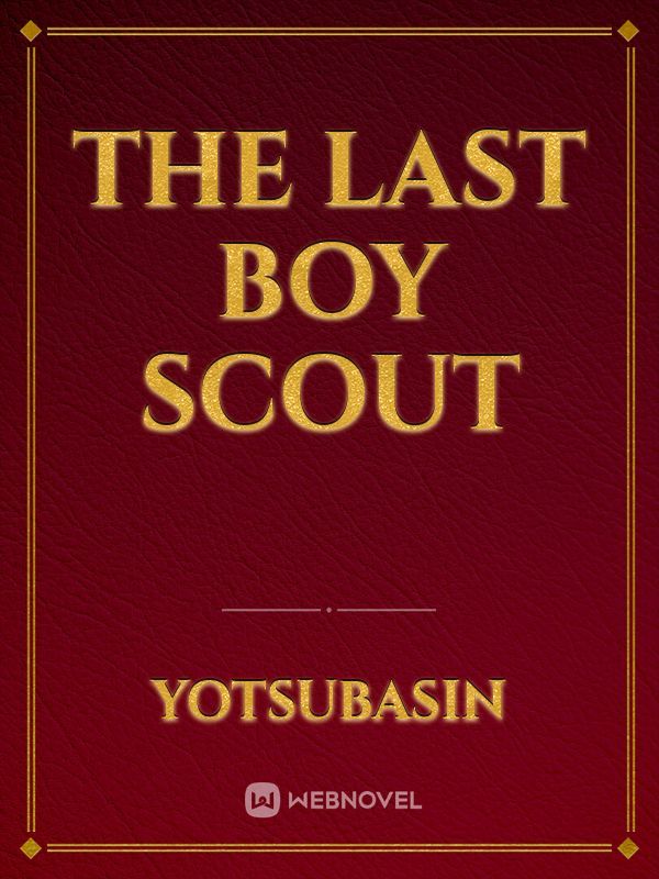 the last boy scout