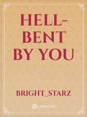 hell-bent by you Book