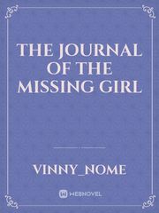 The Journal of the Missing Girl Book