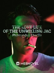 The Love life of the unwilling Jac Book