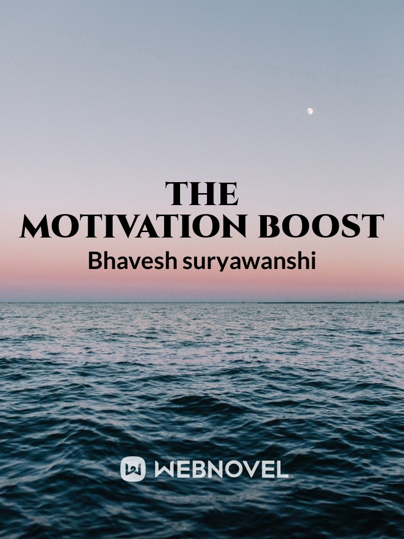 The motivation boost