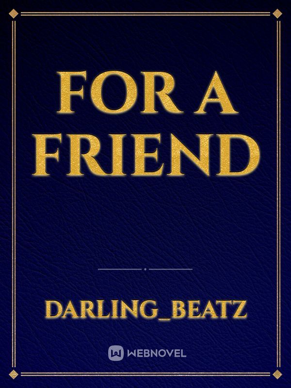 For a friend Book