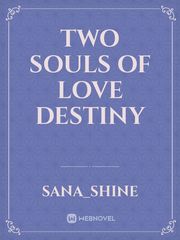 Two souls of love destiny Book