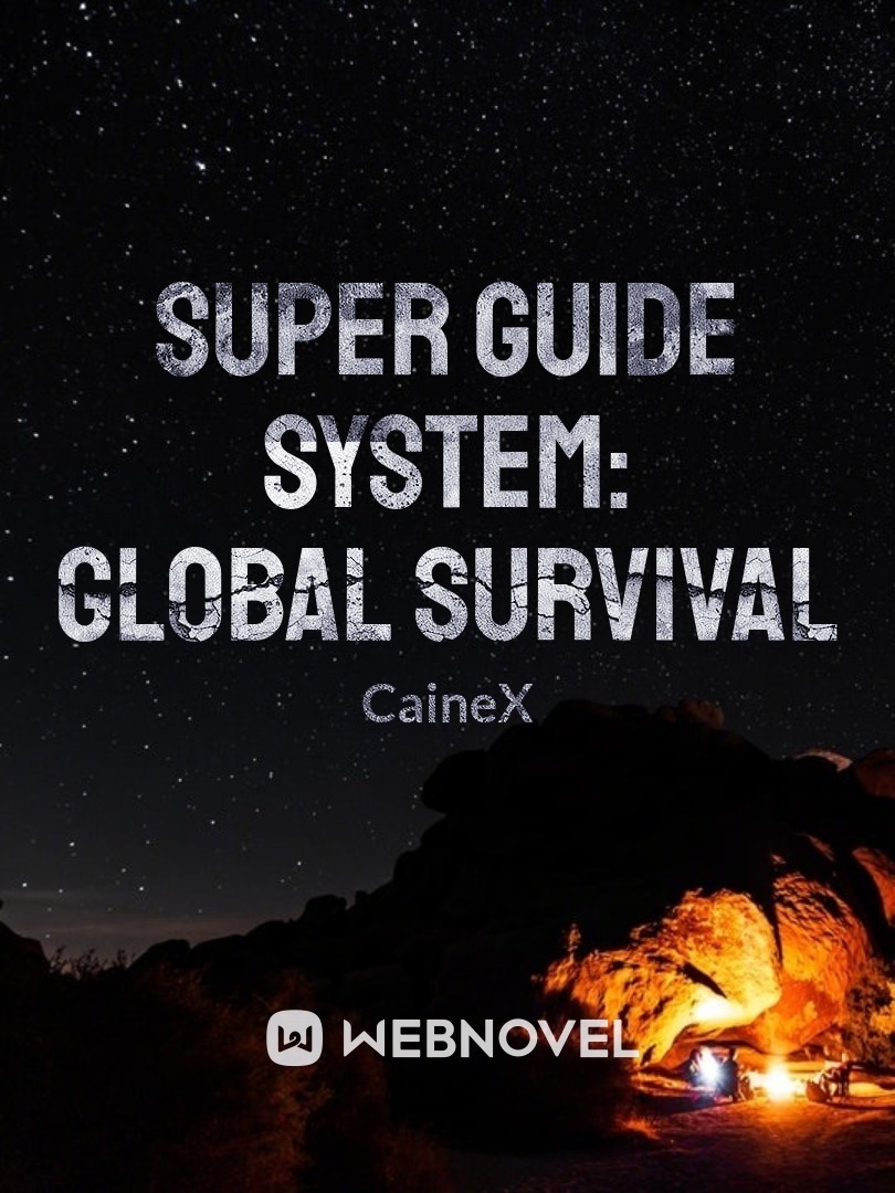 Super Guide System: Global Survival