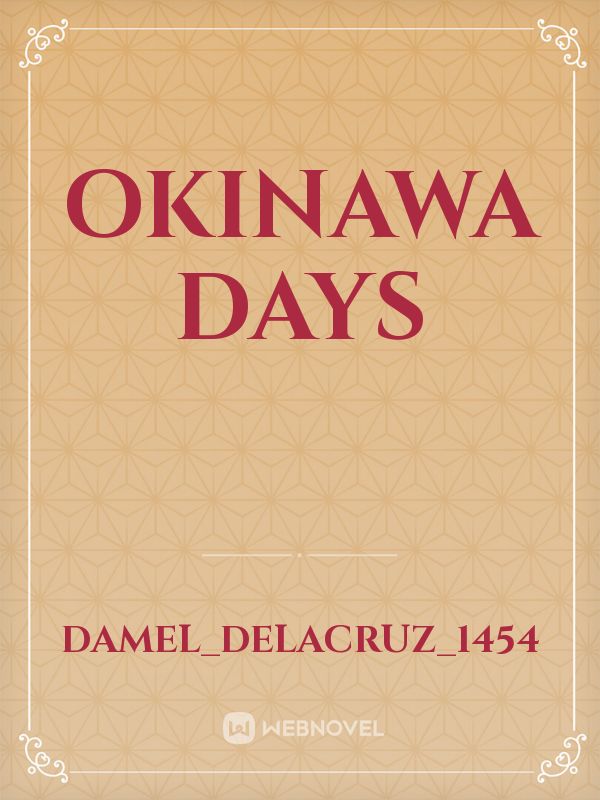 Okinawa Days