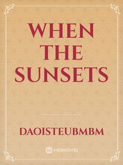 When the sunsets Book