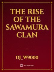 The Rise Of The Sawamura Clan Book