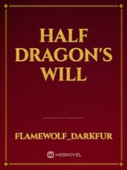Half dragon's Will Book