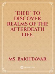 "DIED" to discover realms of the afterdeath life. Book